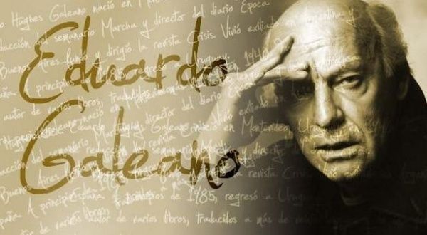 5 phrases d'Eduardo Galeano qui nous feront réfléchir